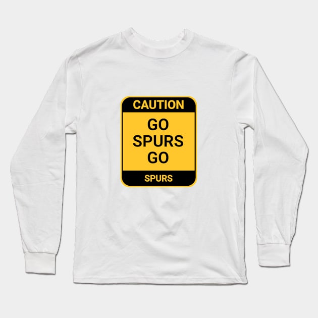 GO SPURS GO Long Sleeve T-Shirt by BURN444